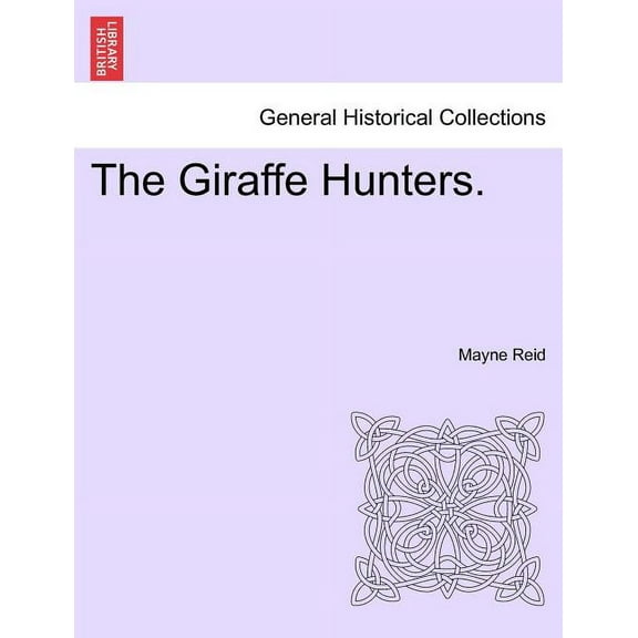 The Giraffe Hunters. Paperback