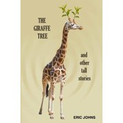 The Giraffe Tree and Other Tall Stories, Paperback