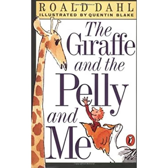 Pre-Owned The Giraffe and the Pelly and Me (Paperback) 0141302283 9780141302287