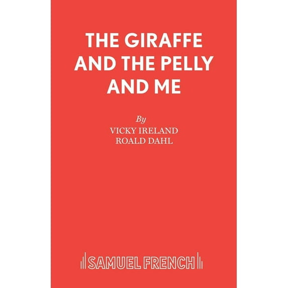 The Giraffe and the Pelly and Me, (Paperback)