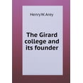 thumbnail image 1 of The Girard college and its founder (Paperback), 1 of 1