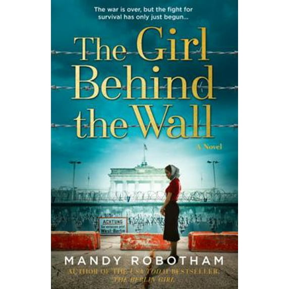 Pre-Owned The Girl Behind the Wall: A novel (Hardcover) 0008462909 9780008462901
