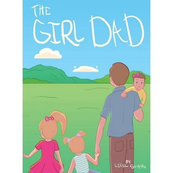 The Girl Dad, (Hardcover)