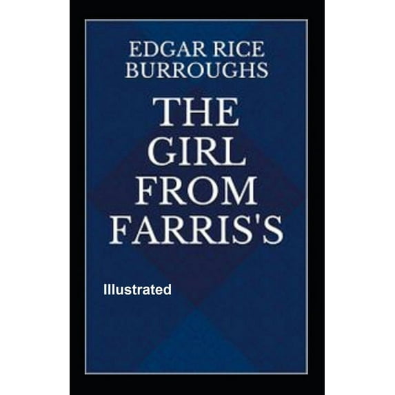 The Girl From Farris's Illustrated