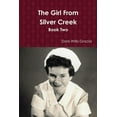 thumbnail image 1 of The Girl From Silver Creek Book Two, (Paperback), 1 of 1