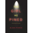 thumbnail image 1 of The Girl He Pined (A Paige King FBI Suspense Thriller-Book 1) (Paperback), 1 of 1