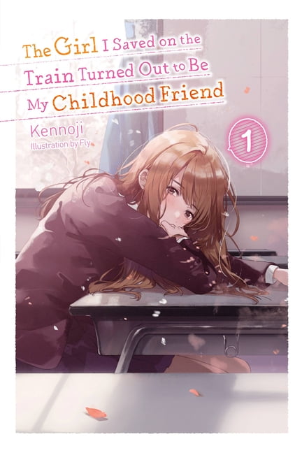 Girl Saved On Train Childhood Friend Novel Soft Cover Volume 4