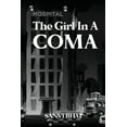 thumbnail image 1 of The Girl In A Coma, (Paperback), 1 of 1