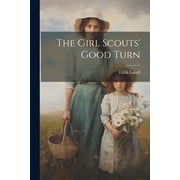 The Girl Scouts Good Turn, Paperback