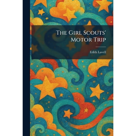 The Girl Scouts' Motor Trip, (Paperback)