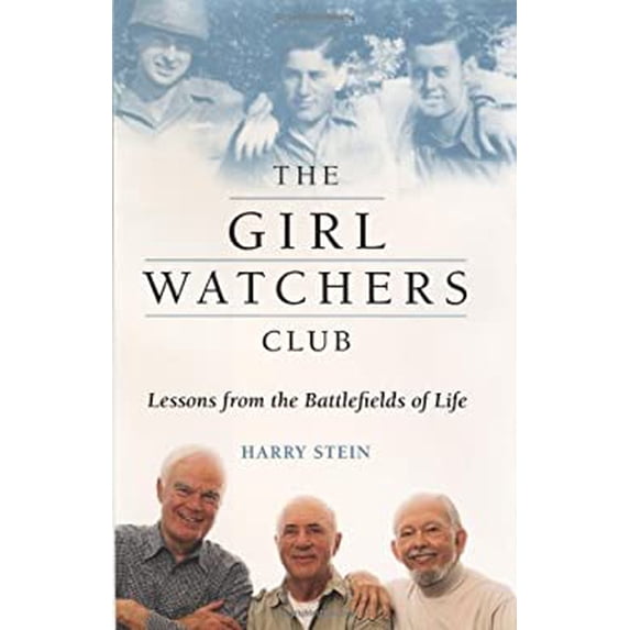 Pre-Owned The Girl Watchers Club: Lessons from the Battlefields of Life (Hardcover) 0066211727 9780066211725
