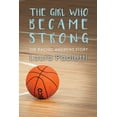 thumbnail image 1 of The Girl Who Became Strong (Paperback), 1 of 1