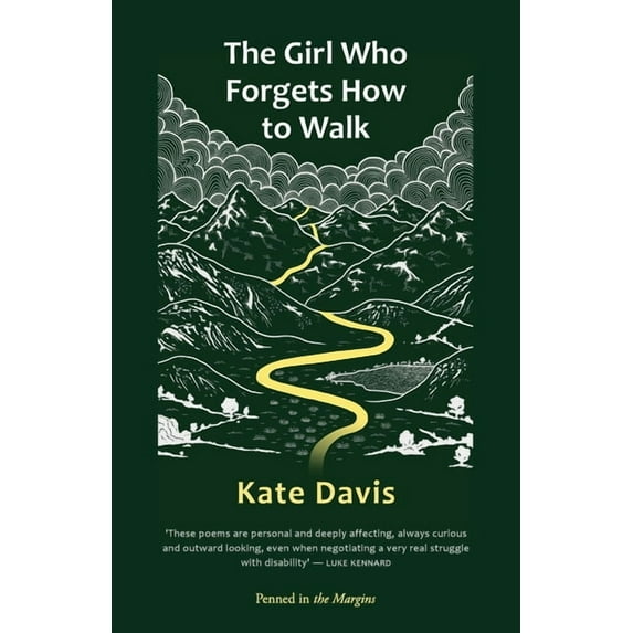 The Girl Who Forgets How to Walk, (Paperback)