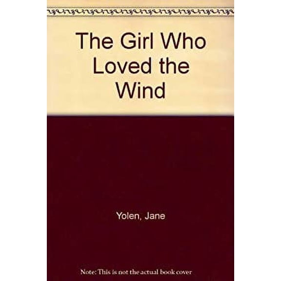 Pre-Owned The Girl Who Loved the Wind Hardcover
