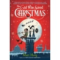 thumbnail image 1 of Pre-Owned The Girl Who Saved Christmas (Paperback) 1524700479 9781524700478, 1 of 1