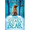 thumbnail image 1 of The Girl Who Speaks Bear (Hardcover), 1 of 2