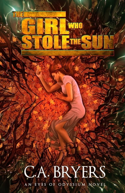 The Girl Who Stole the Sun (Paperback)