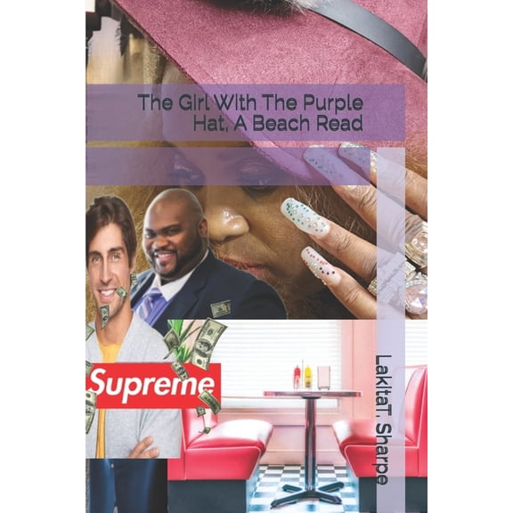 The Girl With The Purple Hat, A Beach Read, (Paperback)