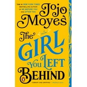 The Girl You Left Behind : A Novel (Paperback)