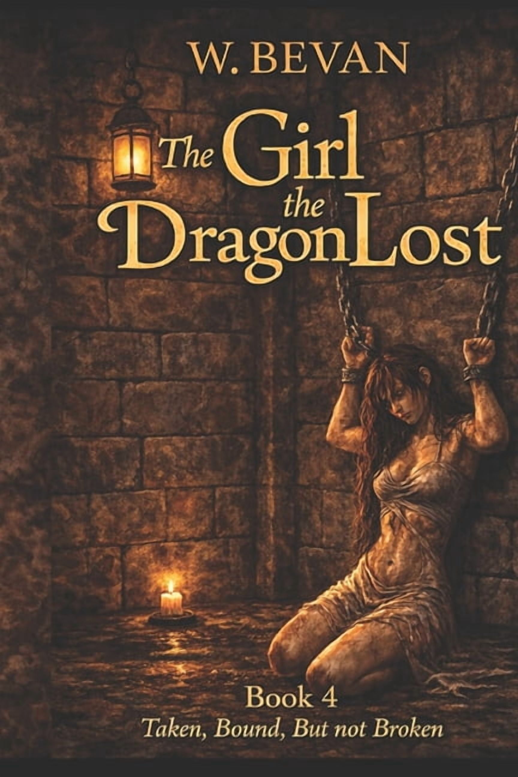 The Girl and the Dragon The Girl the Dragon Lost: Book 4: A Dark Dragon Romance of Love, Loss, and Revenge, Book 4, (Paperback)