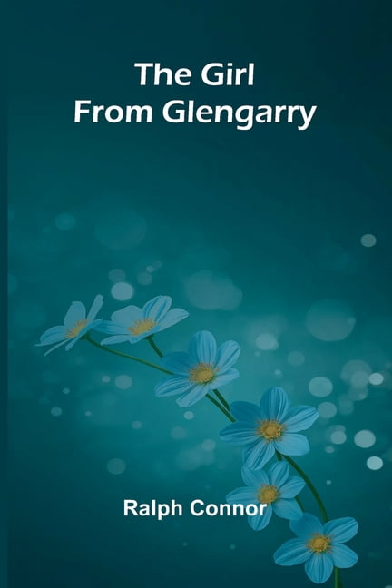 The Girl from Glengarry, (Paperback)