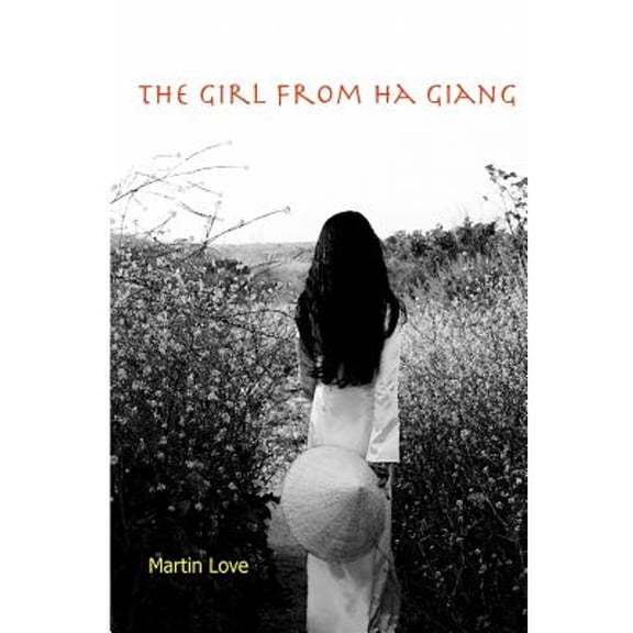 Pre-Owned The Girl from Ha Giang (Paperback) by Martin Love