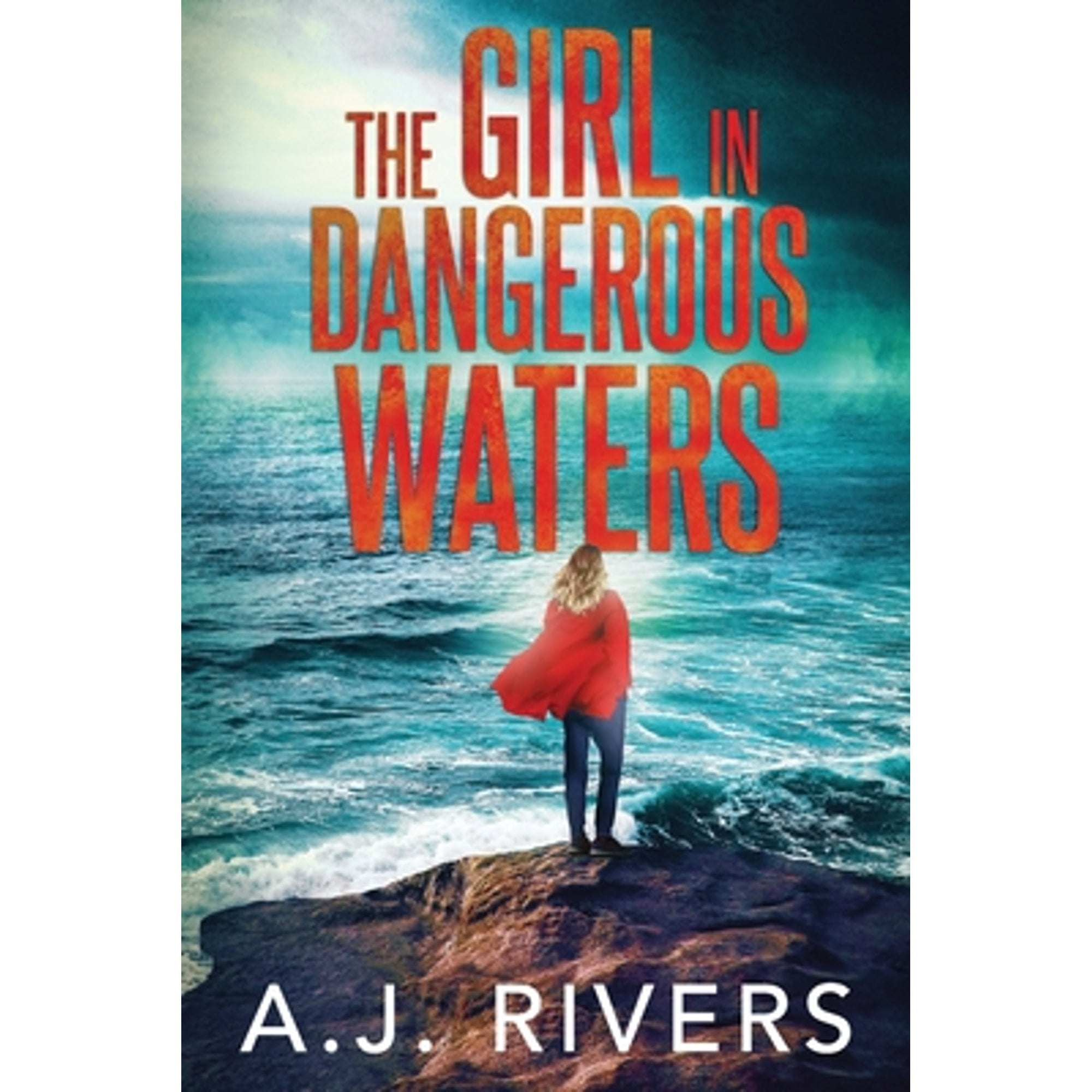 Pre-Owned The Girl in Dangerous Waters (Paperback 9798680104040) by A J Rivers