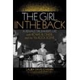 thumbnail image 1 of Pre-Owned The Girl in the Back: A Female Drummers Life with Bowie, Blondie, and the 70s Rock Scene Paperback Laura Davis-Chanin, 1 of 1
