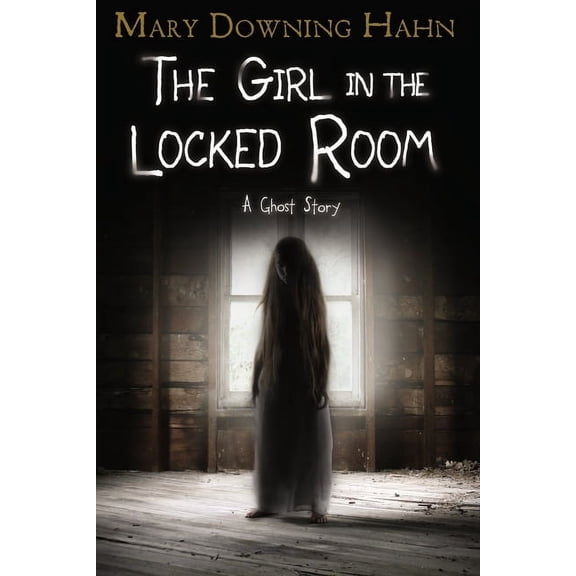 The Girl in the Locked Room: A Ghost Story, (Paperback)