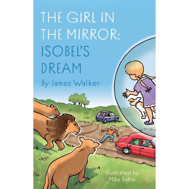 The Girl in the Mirror Isobel's Dream, (Paperback)