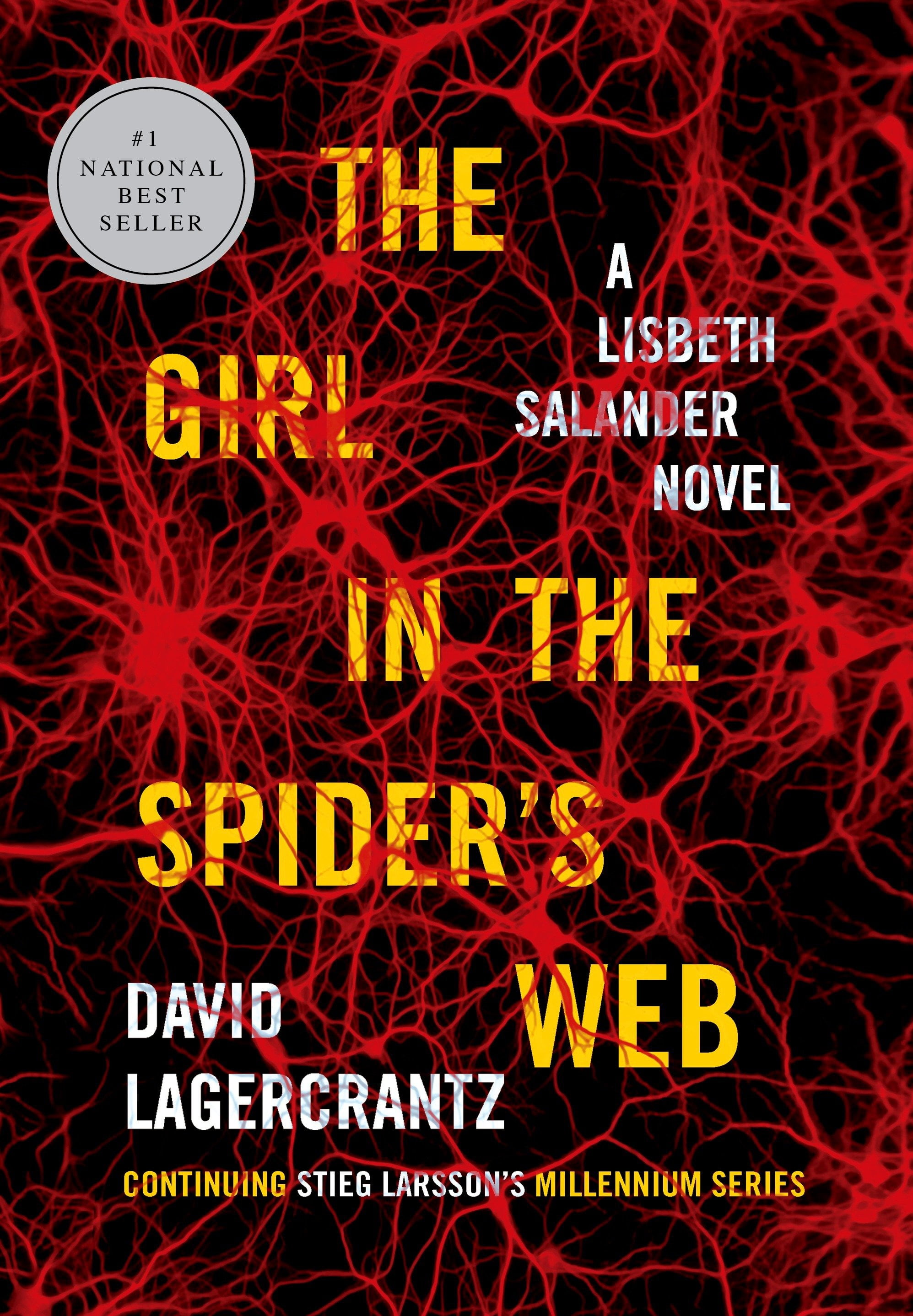 Girl in the Spider's Web: A Lisbeth Salander Novel, Continuing Stieg ...
