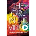 thumbnail image 1 of The Girl in the Video (Paperback) by Michael David Wilson, 1 of 1