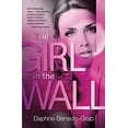 thumbnail image 1 of Pre-Owned The Girl in the Wall (Paperback) 1440582823 9781440582820, 1 of 1