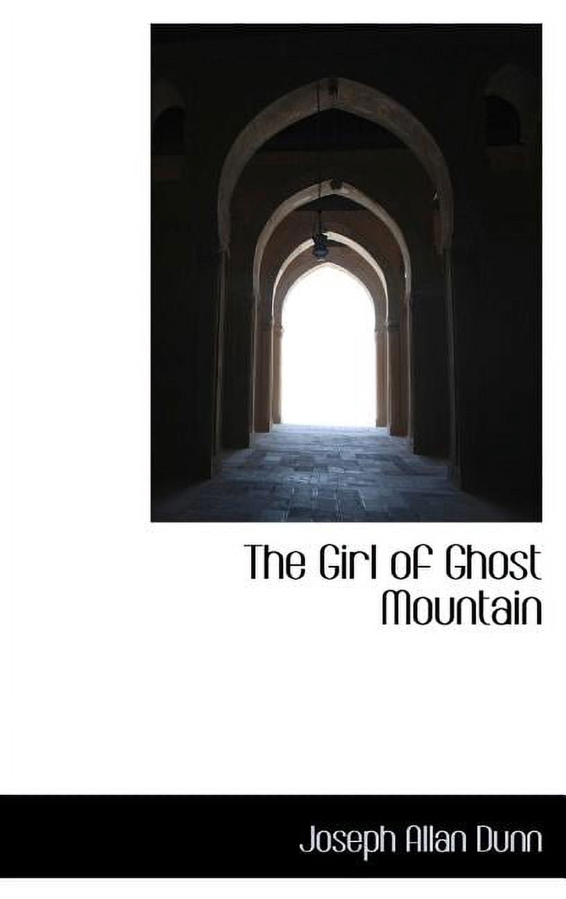 The Girl of Ghost Mountain Hardcover