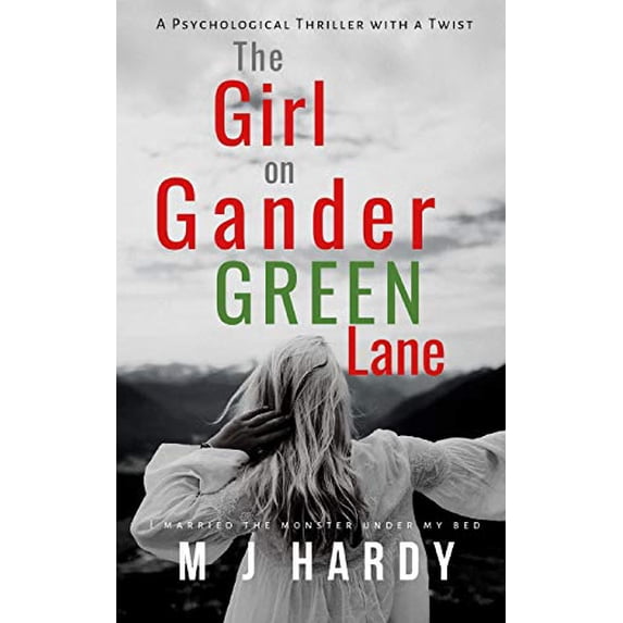 Pre-Owned The Girl on Gander Green Lane: A Chilling Psychological Thriller with a Twist. Paperback