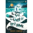 thumbnail image 1 of The Girl, the Ghost and the Lost Name Reece Carter (Paperback), 1 of 1