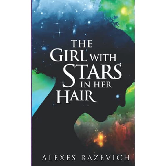 Pre-Owned The Girl with Stars in her Hair (Paperback) 0996089241 9780996089241