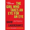 thumbnail image 1 of Pre-Owned The Girl Who Takes an Eye for an Eye: A Lisbeth Salander Novel (Paperback) 1101974168 9781101974162, 1 of 1