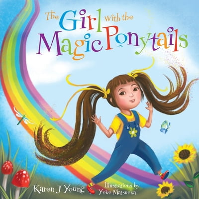 Pre-Owned The Girl with the Magic Ponytails (Paperback) 0990696685 9780990696681