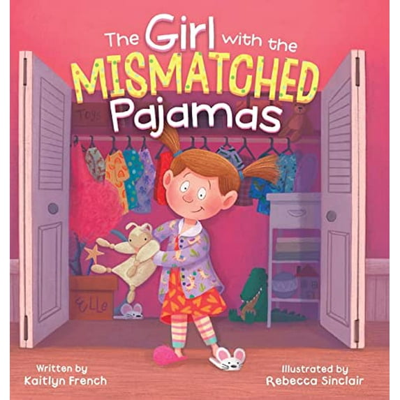 Pre-Owned The Girl with the Mismatched Pajamas (Hardcover) by Kaitlyn French, Praise Saflor