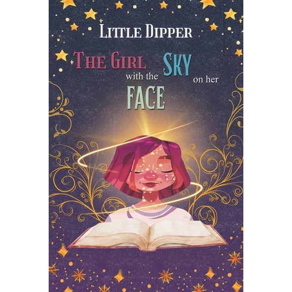 The Girl with the Sky on Her Face, (Paperback)