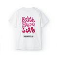 thumbnail image 1 of The Girls Club Faith, Hope, Love - Ultra Cotton Tee T-Shirts, 1 of 4