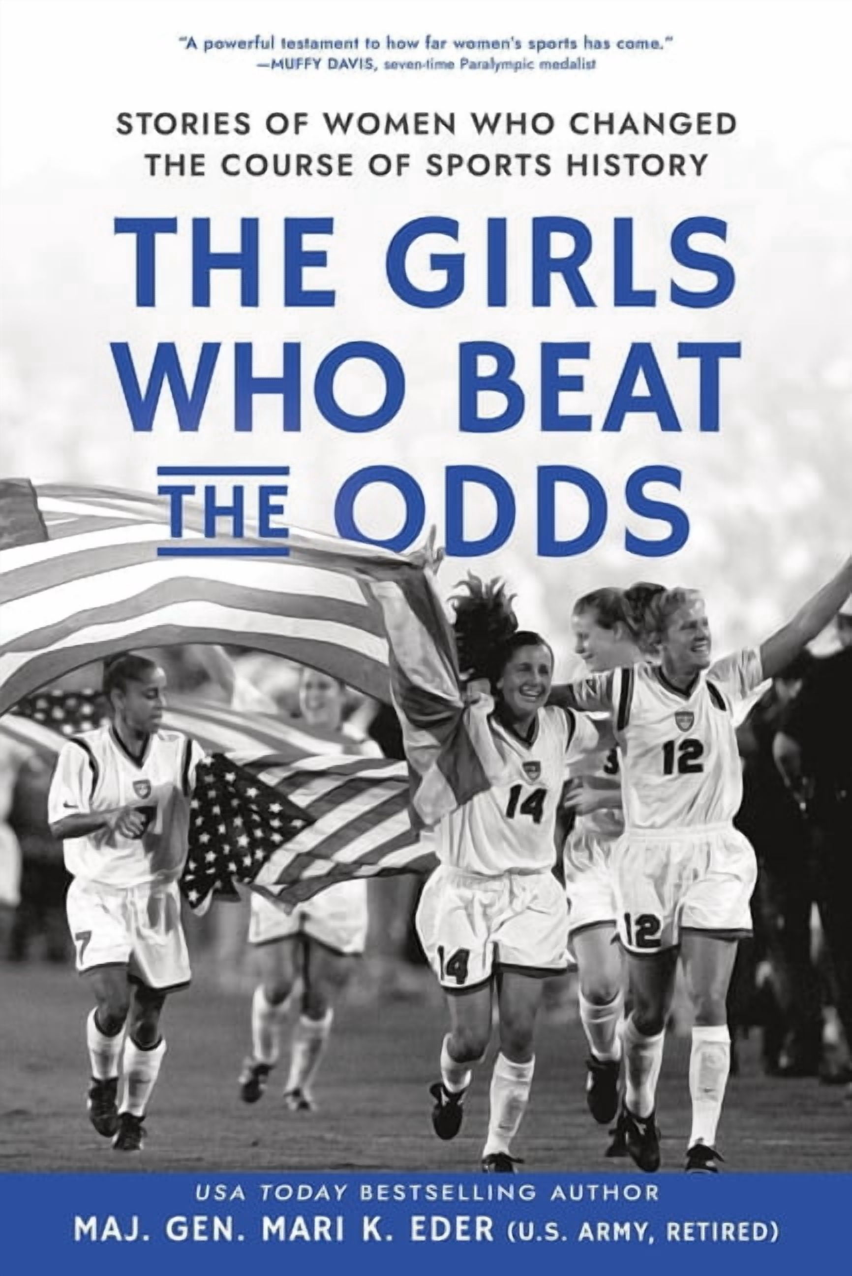 The Girls Who Beat the Odds: Stories of Women Who Changed the Course of Sports History, (Hardcover)