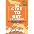 thumbnail image 1 of The Give To Get Principle (Paperback), 1 of 1