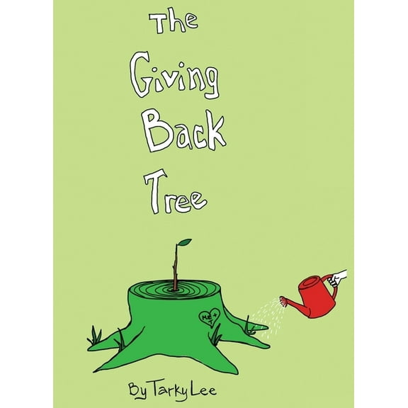The Giving Back Tree, (Hardcover)