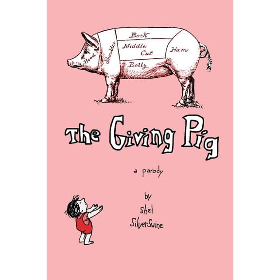 The Giving Pig, (Paperback)