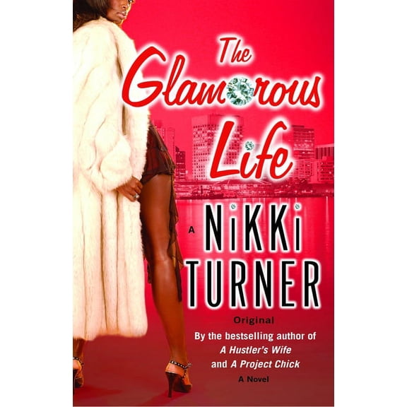 The Glamorous Life, (Paperback)