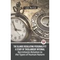 thumbnail image 1 of The Glands Regulating Personality A Study Of The Glands Of Internal Secretion In Relation To The Types Of Human Nature, (Paperback), 1 of 1