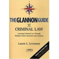 thumbnail image 1 of Pre-Owned The Glannon Guide to Criminal Law: Learning Through Multiple Choice Questions and Analysis (Paperback) 0735551014 9780735551015, 1 of 1
