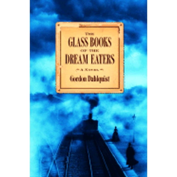The Glass Books of the Dream Eaters (Hardcover)